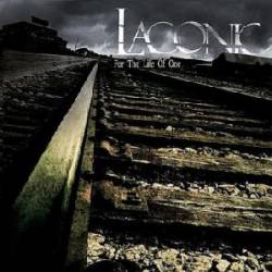 Laconic : For the Life of One